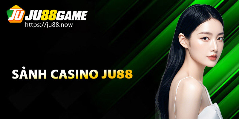Casino JU88: tìm hiểu luật bàn và kết quả phiên