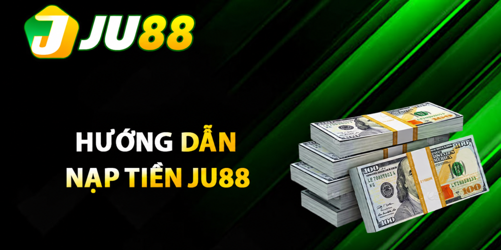 Nạp tiền JU88 — minh họa chuyên mục